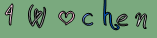 4 Wochen